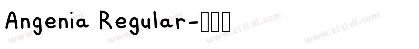 Angenia Regular字体转换 Angenia Regular字体转换